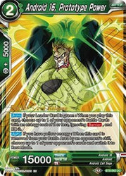 Android 16, Prototype Power (Universal Onslaught) [BT9-043]