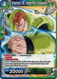 Android 16, Imperfect Assassin (Universal Onslaught) [BT9-098]