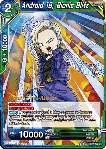 Android 18, Bionic Blitz (Universal Onslaught) [BT9-099]